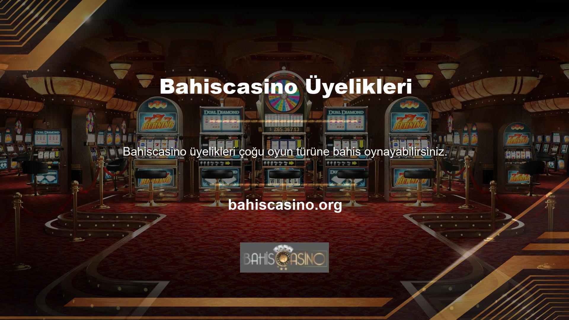Bir Casinoda veya spor bahis ortamında canlı veya sanal bahis oynamanız için çok sayıda fırsat vardır